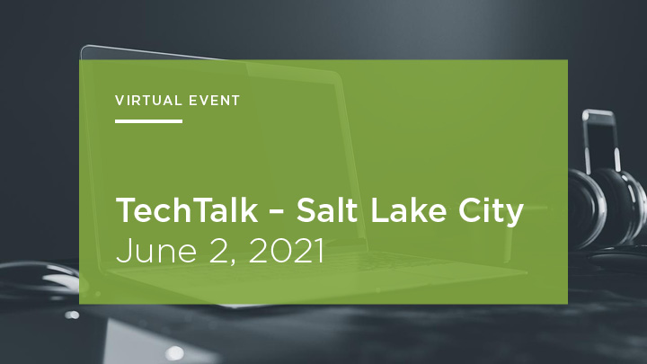 TechTalk- Salt Lake City