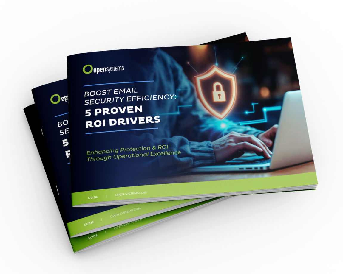 A stack of booklets titled "Boost Email Security Efficiency: 5 Proven ROI Drivers" by Open Systems, featuring an image of a person typing on a laptop with a glowing shield and padlock icon overlay.
