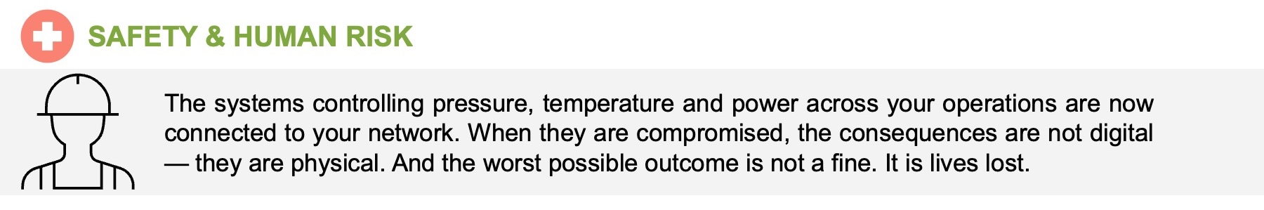 A safety icon and heading read "Safety & Human Risk." Text explains that compromised pressure, temperature, and power systems cause physical, not digital, consequences. February release notes highlight that lives are at risk, not just fines.